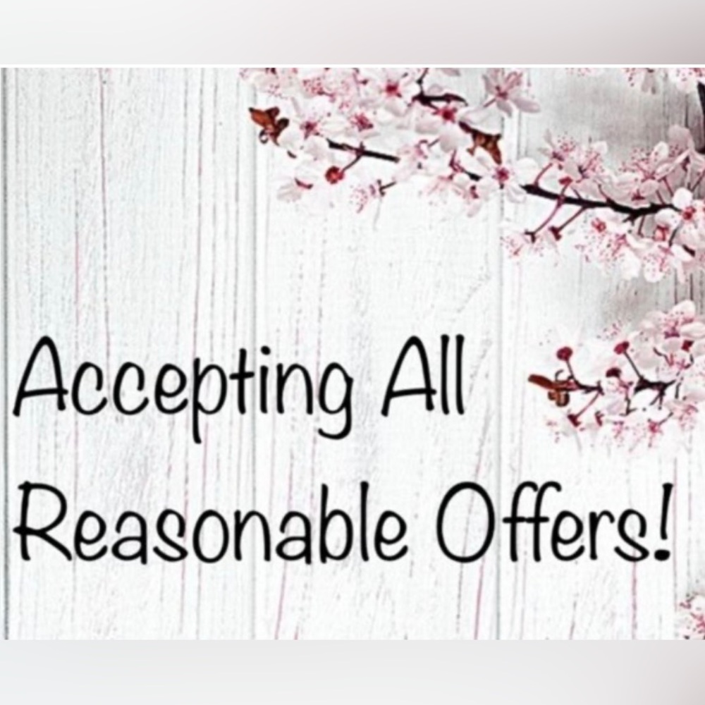 Reasonable Offers Accepted